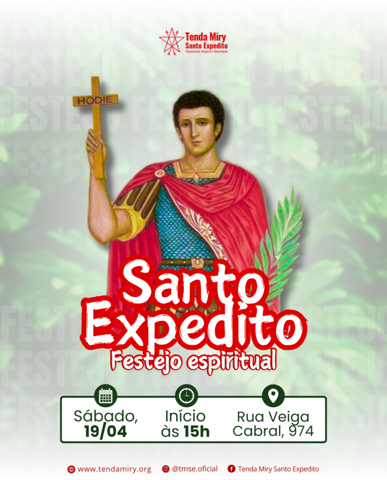 Tenda Miry presta homenagens ao patrono Santo Expedito dia 19 de abril